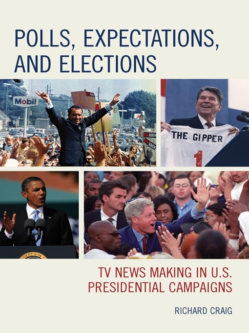 Title details for Polls, Expectations, and Elections by Richard Craig - Available